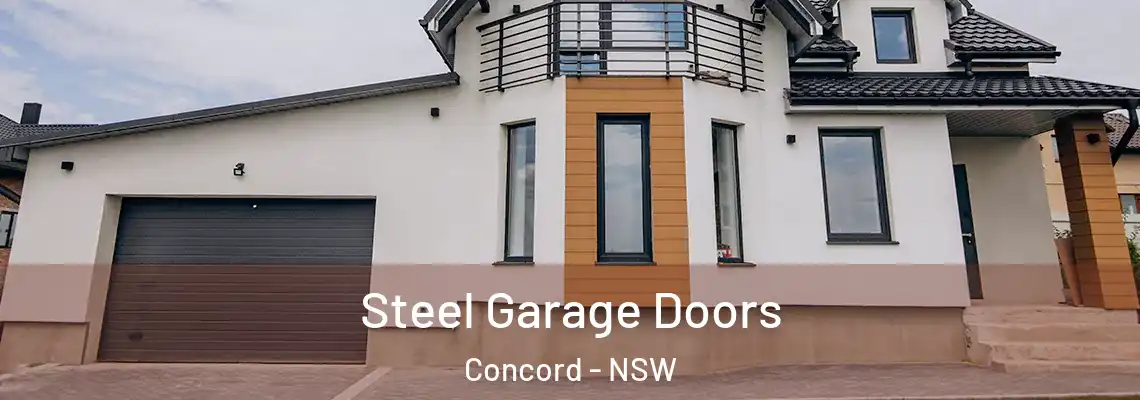  Steel Garage Doors Concord - NSW