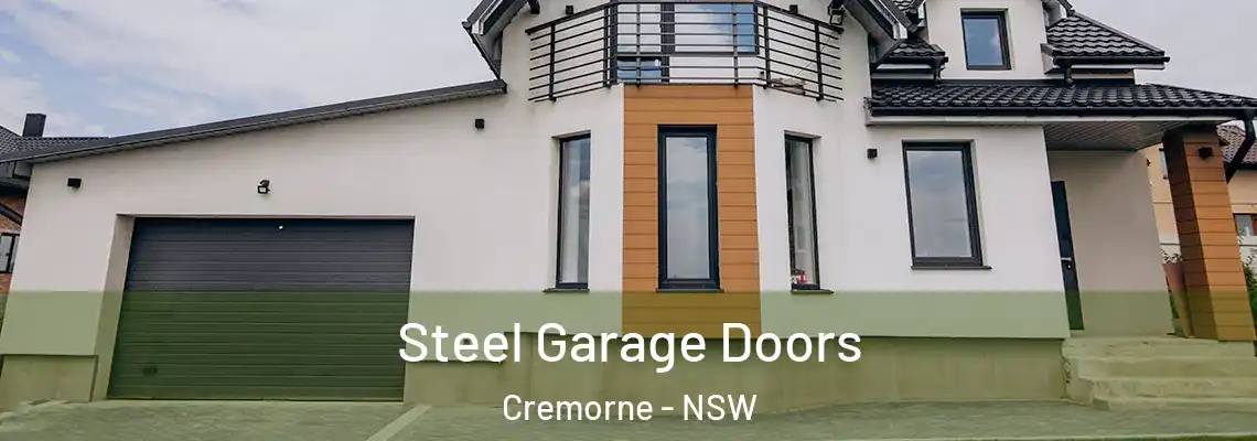 Steel Garage Doors Cremorne - NSW