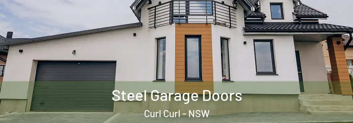 Steel Garage Doors Curl Curl - NSW
