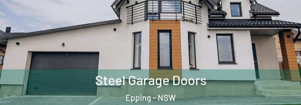 Steel Garage Doors Epping - NSW