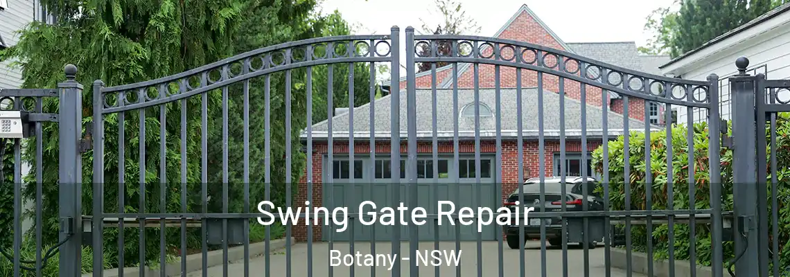 Swing Gate Repair Botany - NSW
