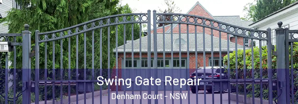  Swing Gate Repair Denham Court - NSW