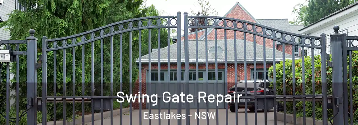 Swing Gate Repair Eastlakes - NSW