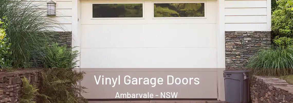 Vinyl Garage Doors Ambarvale - NSW