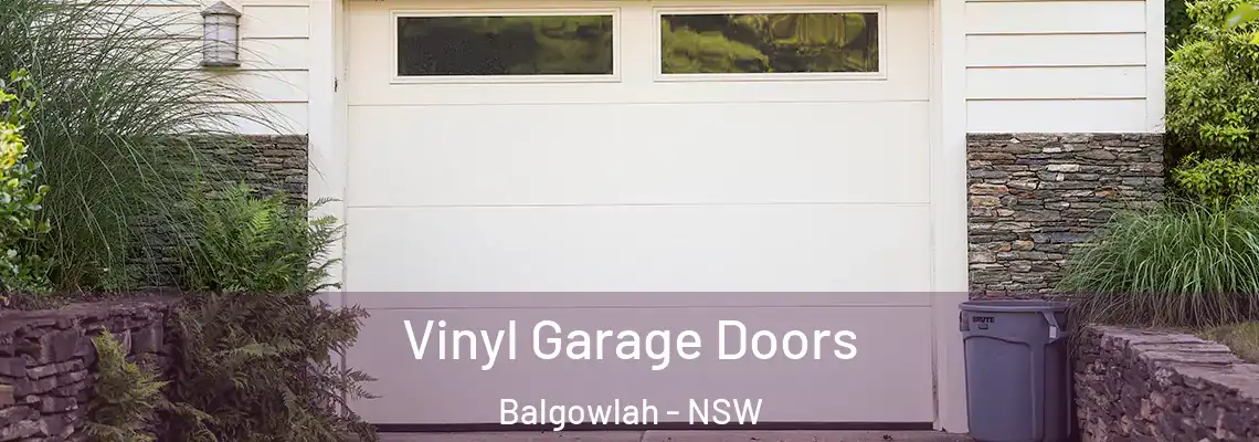  Vinyl Garage Doors Balgowlah - NSW