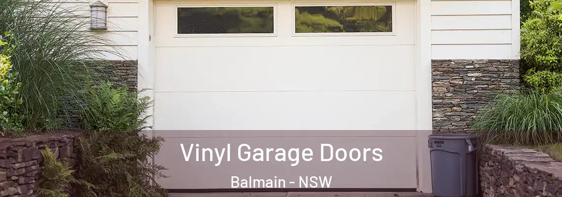 Vinyl Garage Doors Balmain - NSW