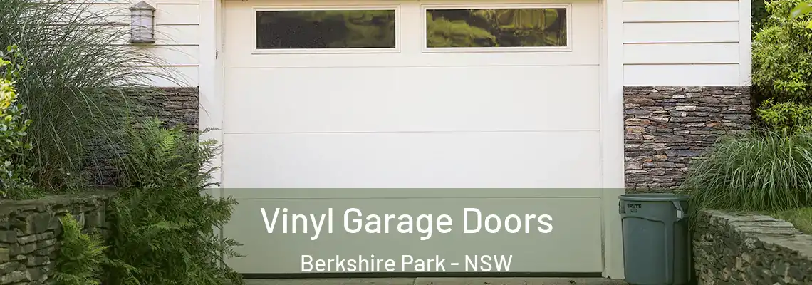 Vinyl Garage Doors Berkshire Park - NSW