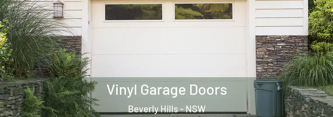 Vinyl Garage Doors Beverly Hills - NSW