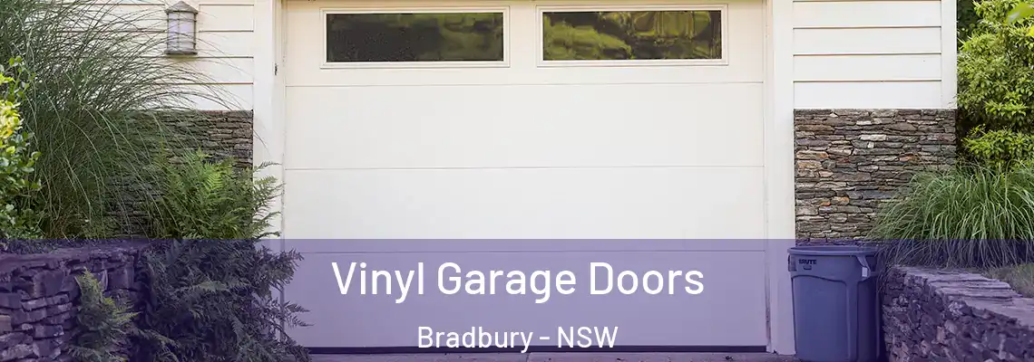  Vinyl Garage Doors Bradbury - NSW