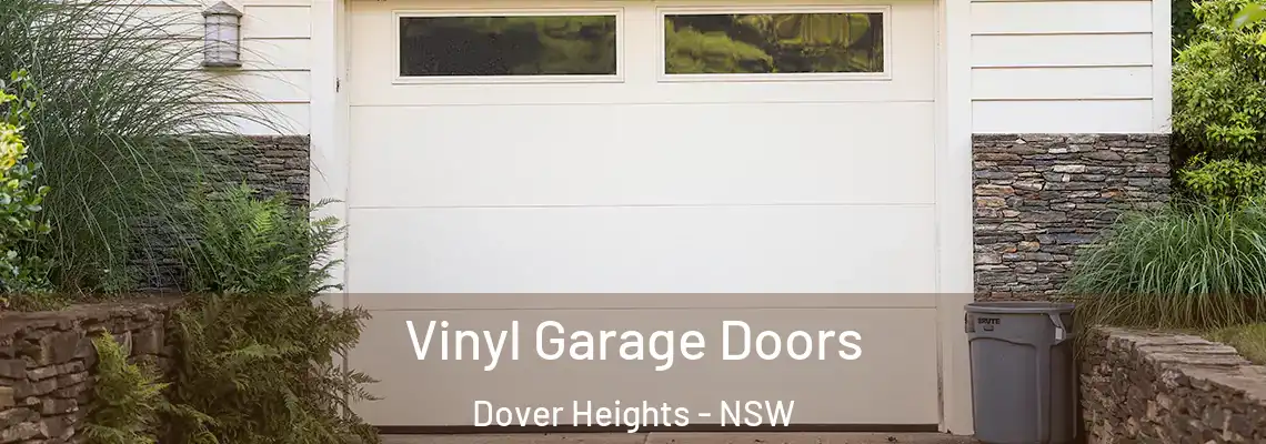 Vinyl Garage Doors Dover Heights - NSW