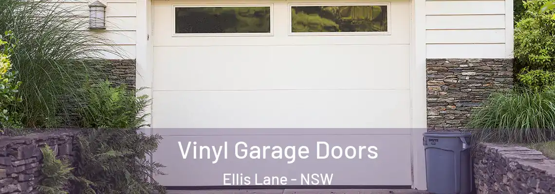Vinyl Garage Doors Ellis Lane - NSW