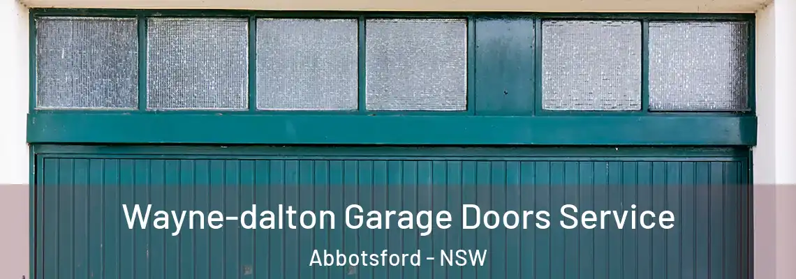 Wayne-dalton Garage Doors Service Abbotsford - NSW