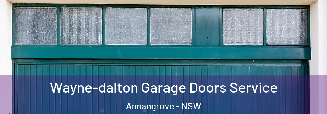 Wayne-dalton Garage Doors Service Annangrove - NSW
