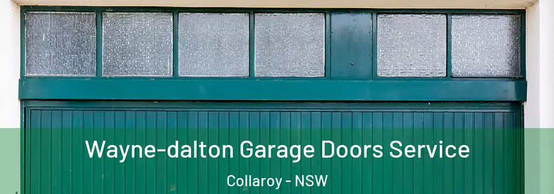 Wayne-dalton Garage Doors Service Collaroy - NSW