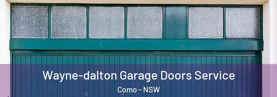 Wayne-dalton Garage Doors Service Como - NSW
