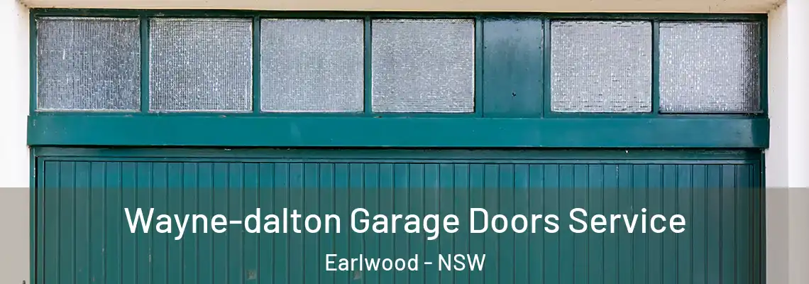 Wayne-dalton Garage Doors Service Earlwood - NSW