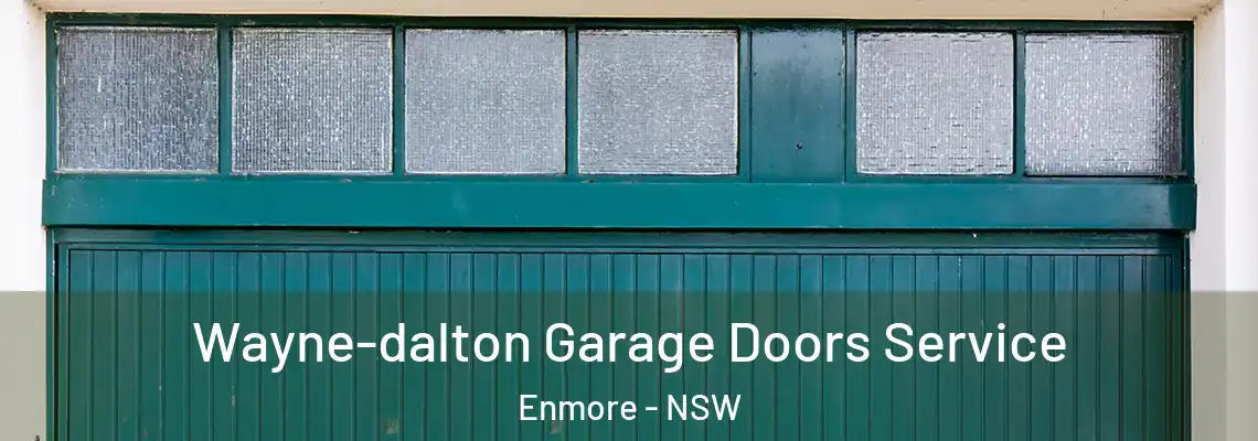 Wayne-dalton Garage Doors Service Enmore - NSW