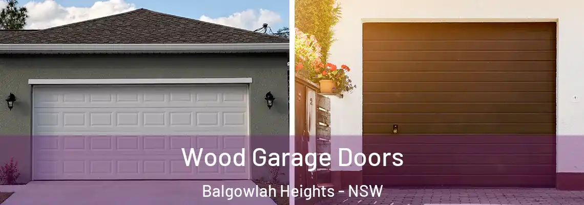 Wood Garage Doors Balgowlah Heights - NSW