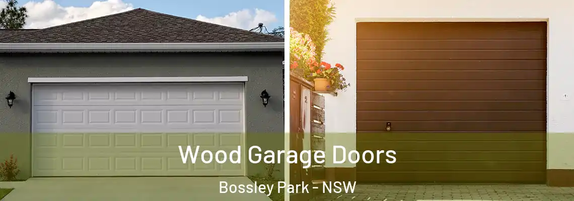 Wood Garage Doors Bossley Park - NSW