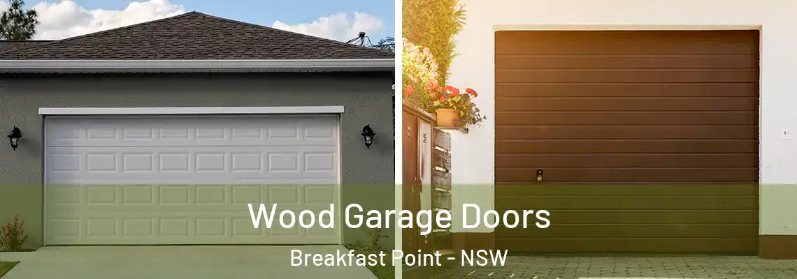 Wood Garage Doors Breakfast Point - NSW