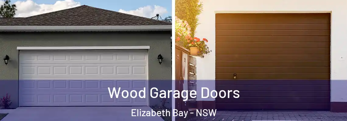 Wood Garage Doors Elizabeth Bay - NSW