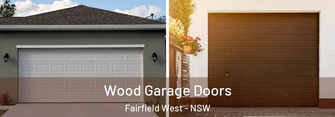 Wood Garage Doors Fairfield West - NSW