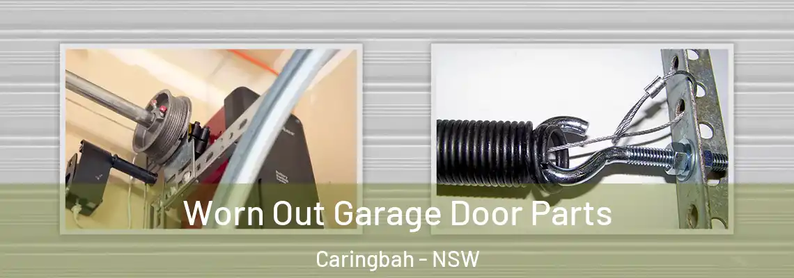  Worn Out Garage Door Parts Caringbah - NSW