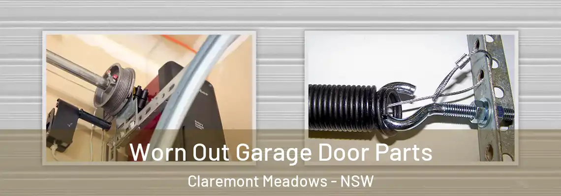 Worn Out Garage Door Parts Claremont Meadows - NSW
